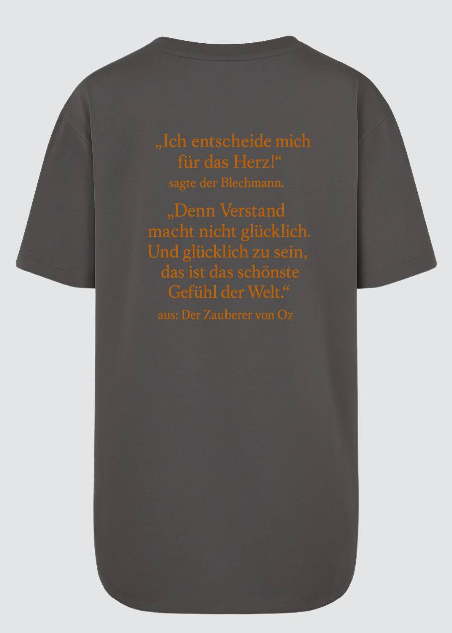 Boyfriend Shirt mit Rückseite mit emotionalem Zitat aus der Zauberer von Oz in organefarbener Schrift